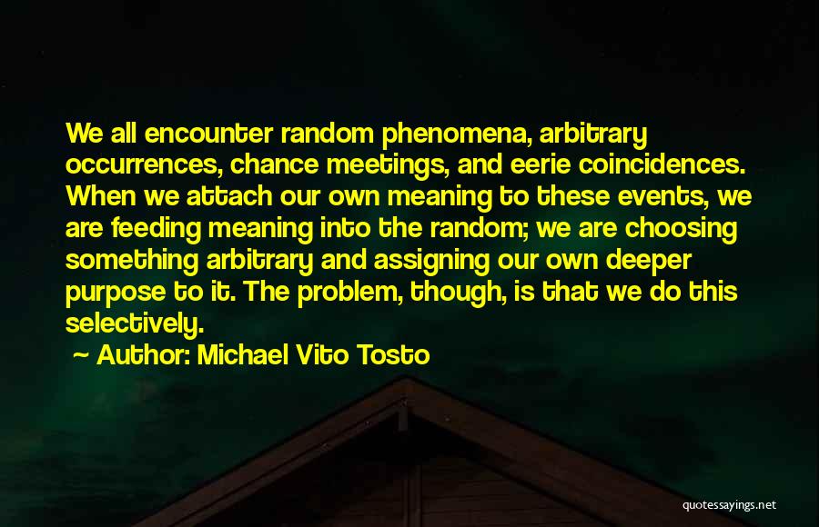 Michael Vito Tosto Quotes 1499263