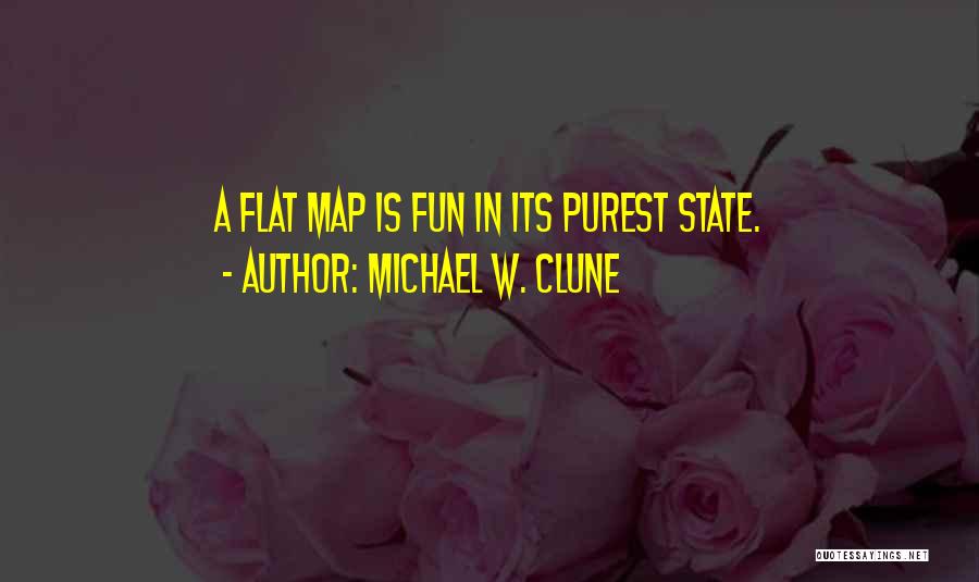 Michael W. Clune Quotes 480116