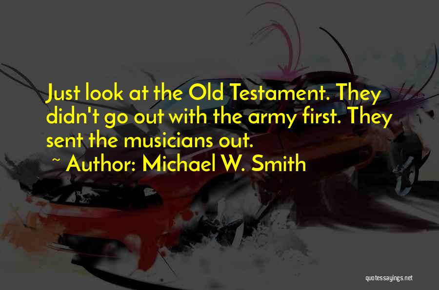 Michael W. Smith Quotes 1176459