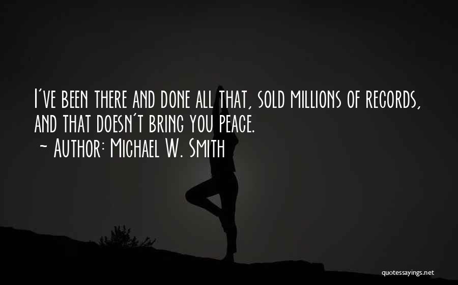 Michael W. Smith Quotes 1425062