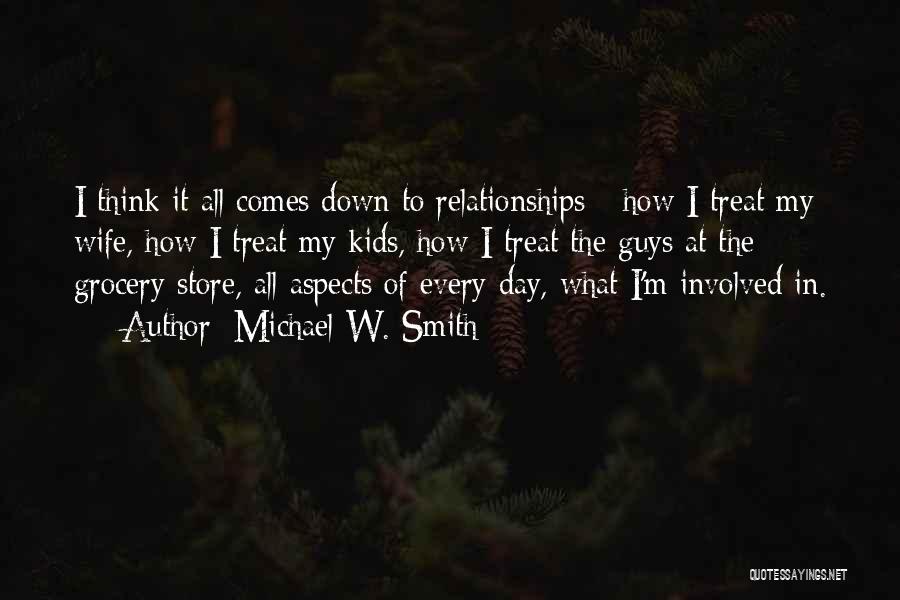 Michael W. Smith Quotes 332816