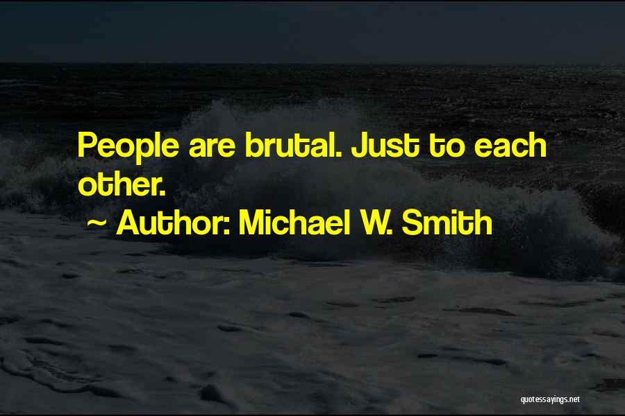 Michael W. Smith Quotes 565753