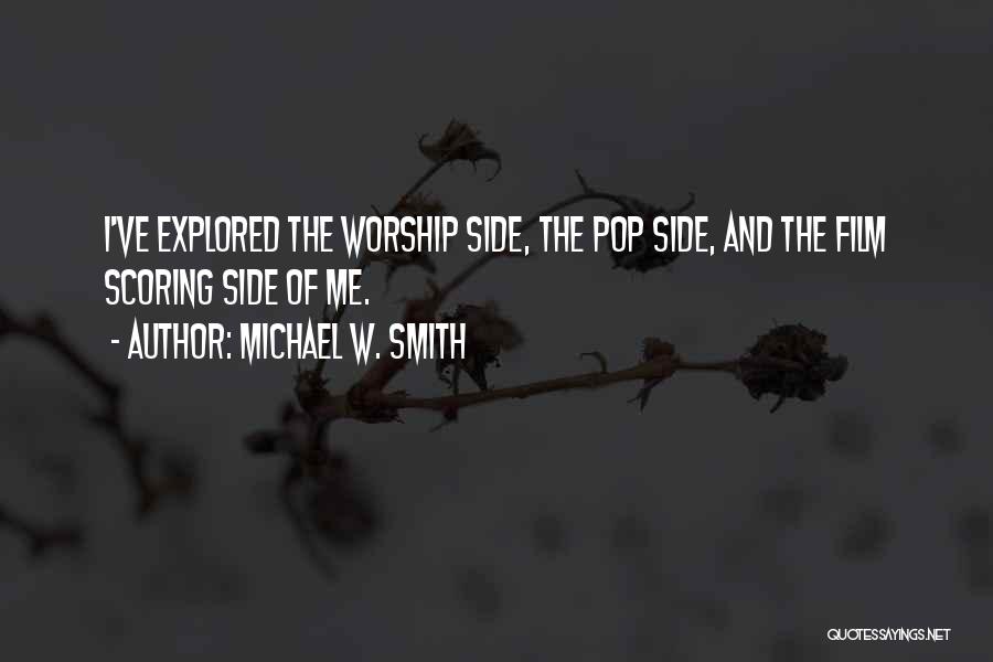 Michael W. Smith Quotes 659392