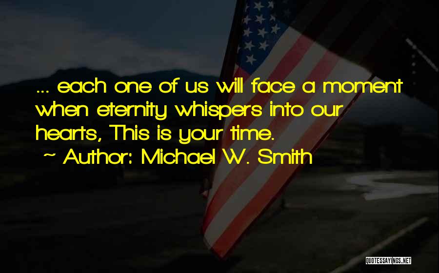 Michael W. Smith Quotes 918973