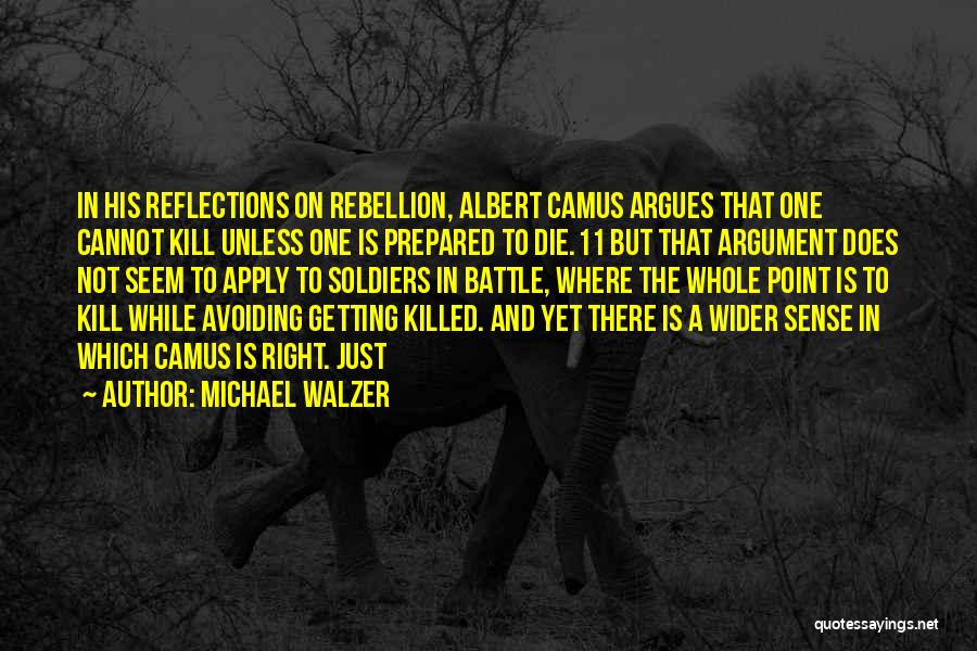 Michael Walzer Quotes 2184420