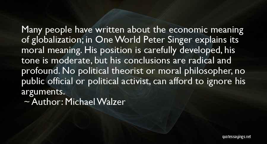 Michael Walzer Quotes 764707