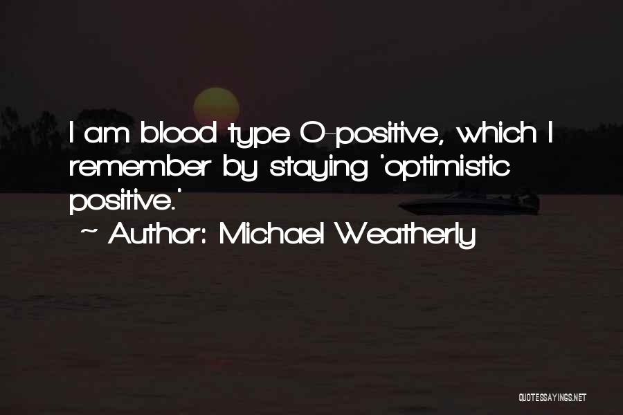 Michael Weatherly Quotes 1480708