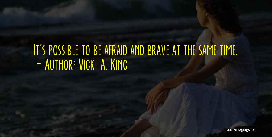 Michael White Famous Quotes By Vicki A. King