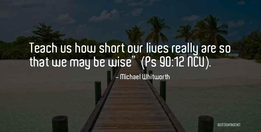 Michael Whitworth Quotes 858537