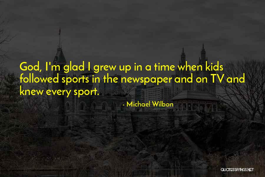 Michael Wilbon Quotes 2198081 Michael Wilbon Quotes 2198081