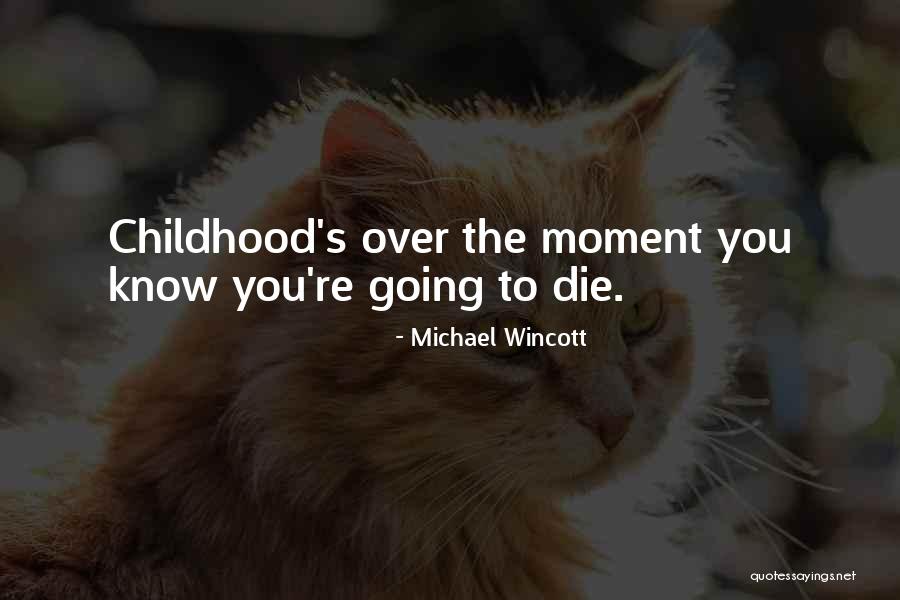 Michael Wincott Quotes 1656966 Michael Wincott Quotes 1656966
