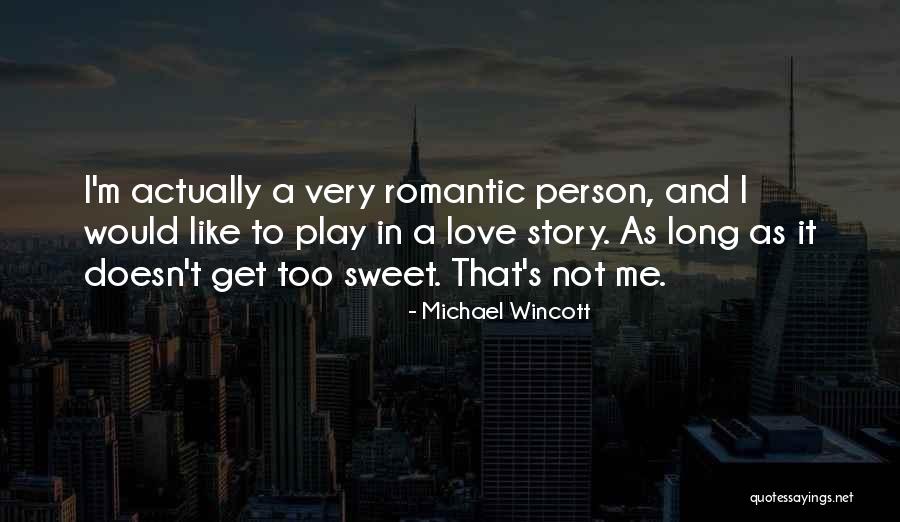 Michael Wincott Quotes 995104