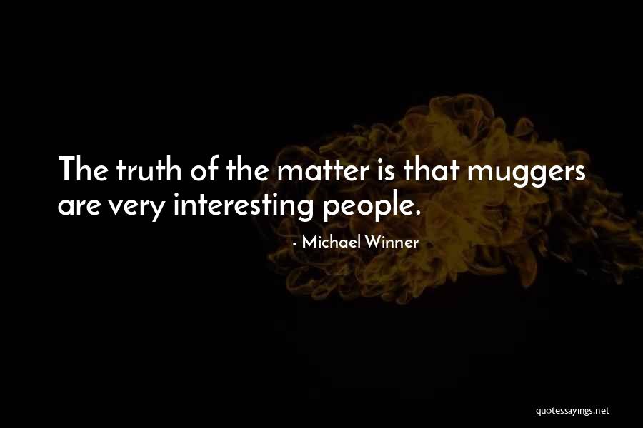Michael Winner Quotes 1046074 Michael Winner Quotes 1046074