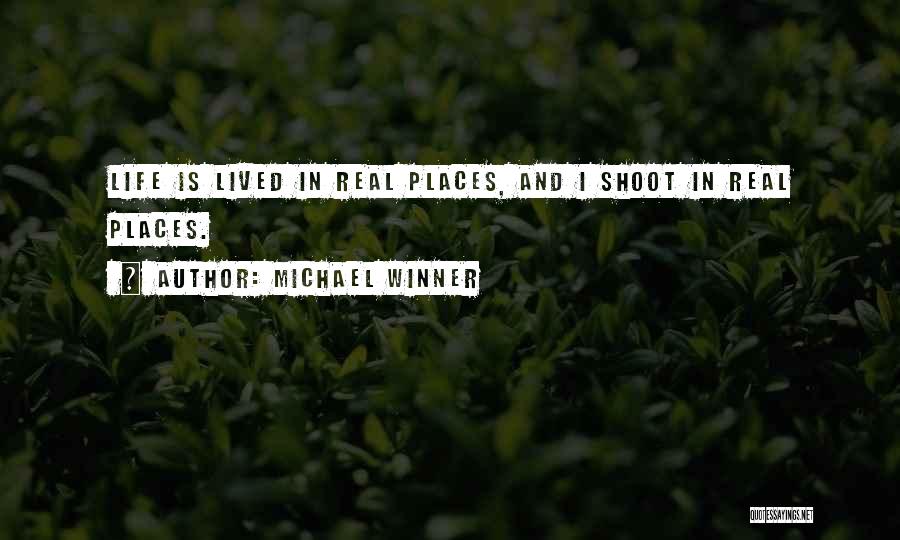 Michael Winner Quotes 1053428