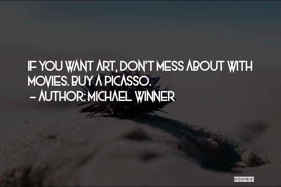 Michael Winner Quotes 347752