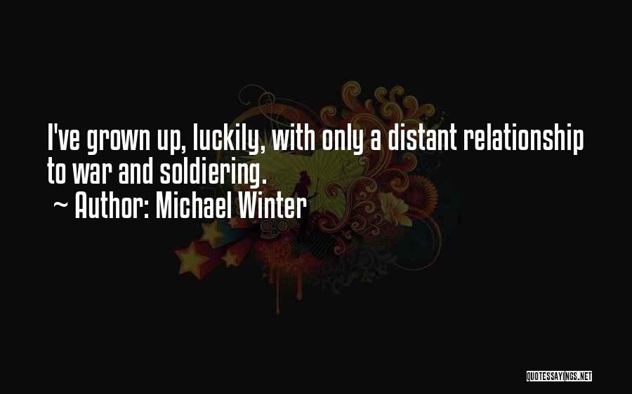 Michael Winter Quotes 1387685