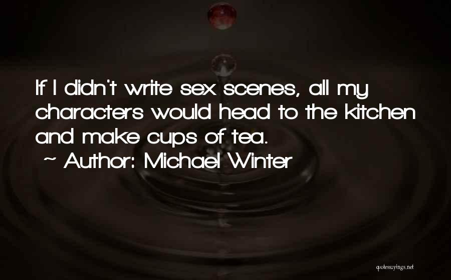 Michael Winter Quotes 1841831