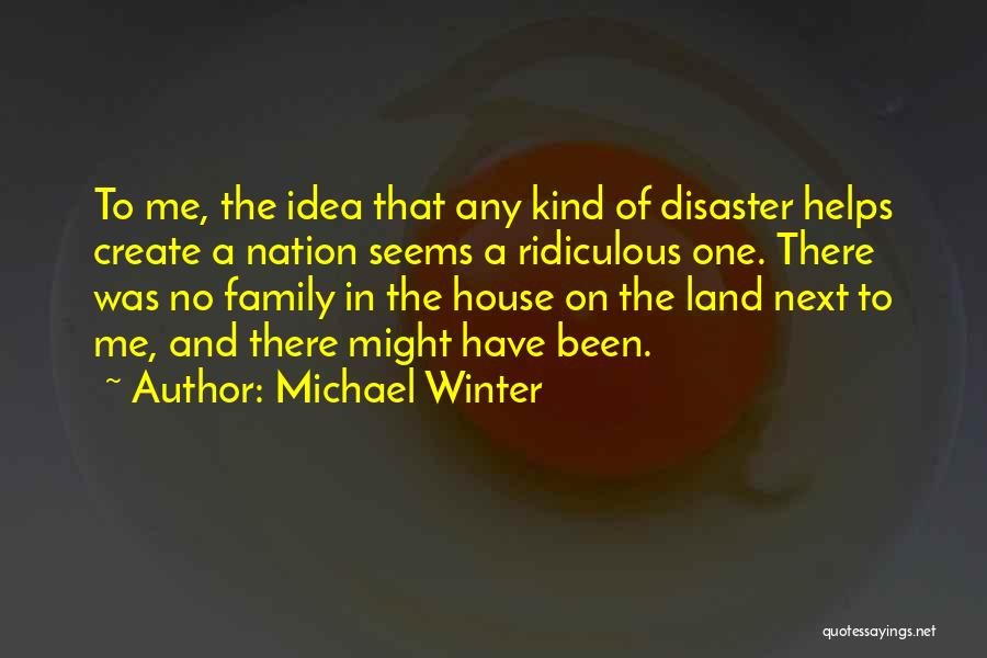 Michael Winter Quotes 1845108