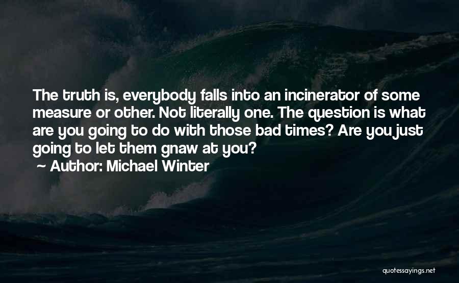 Michael Winter Quotes 1939881