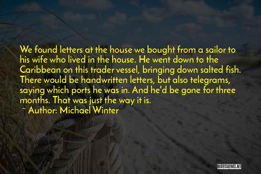 Michael Winter Quotes 596178