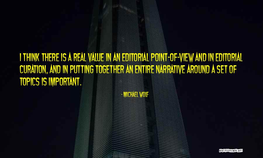 Michael Wolf Quotes 1217531 Michael Wolf Quotes 1217531