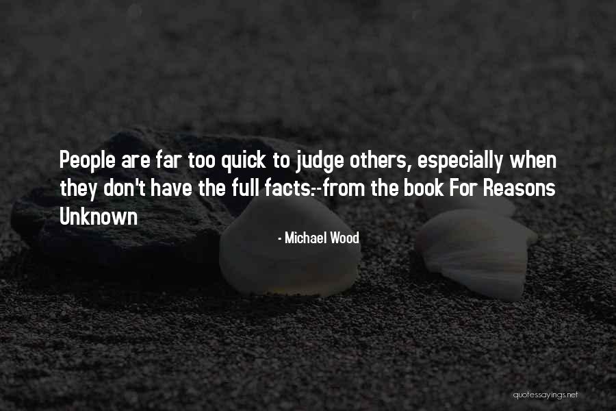 Michael Wood Quotes 834954 Michael Wood Quotes 834954