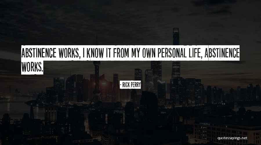 Michael Wormwood Quotes By Rick Perry