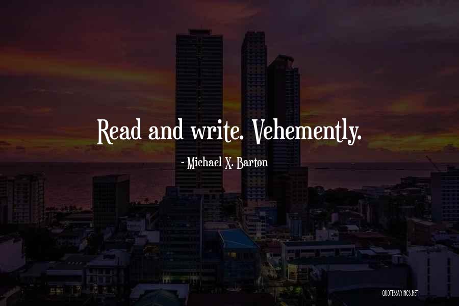 Michael X. Barton Quotes 1529811 Michael X. Barton Quotes 1529811