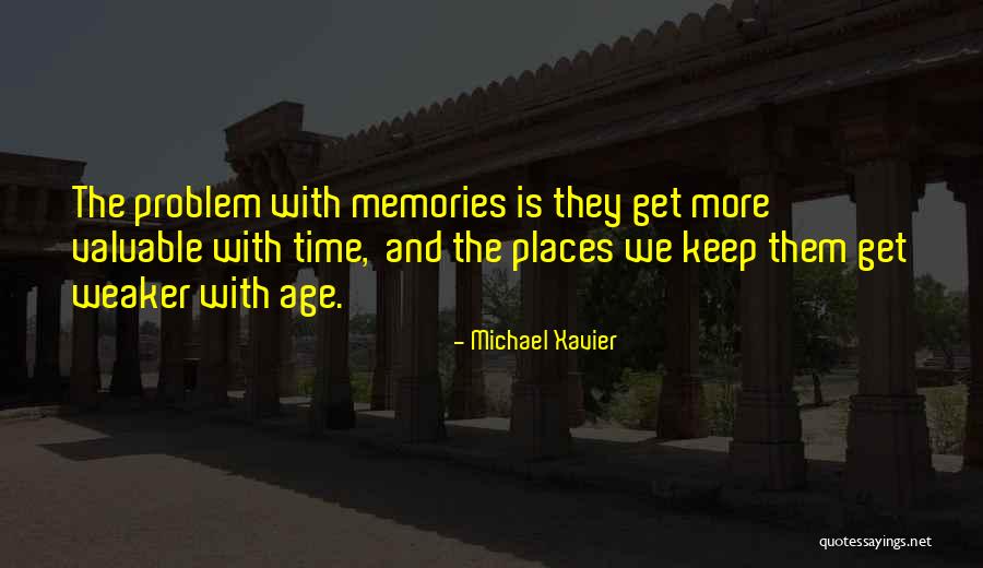 Michael Xavier Quotes 1417709