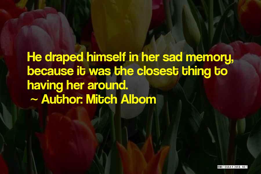 Michael Yon Quotes By Mitch Albom