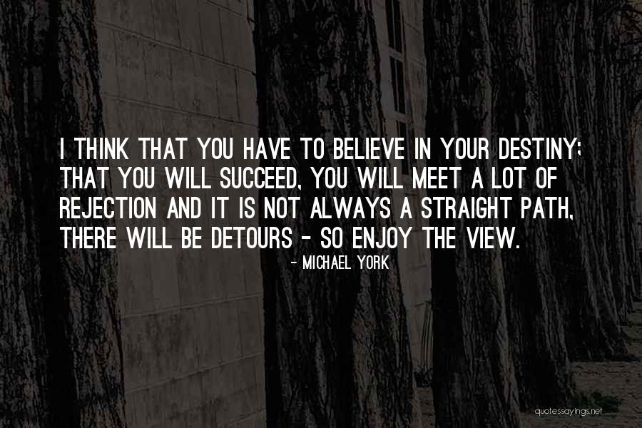 Michael York Quotes 258394