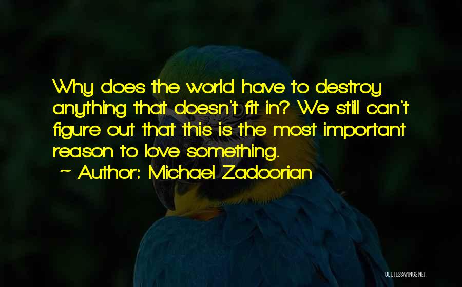 Michael Zadoorian Quotes 133062