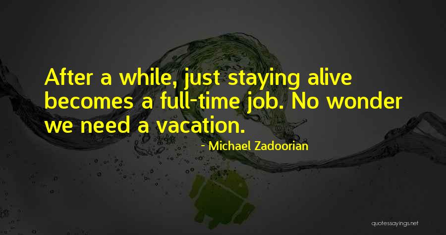 Michael Zadoorian Quotes 1581492