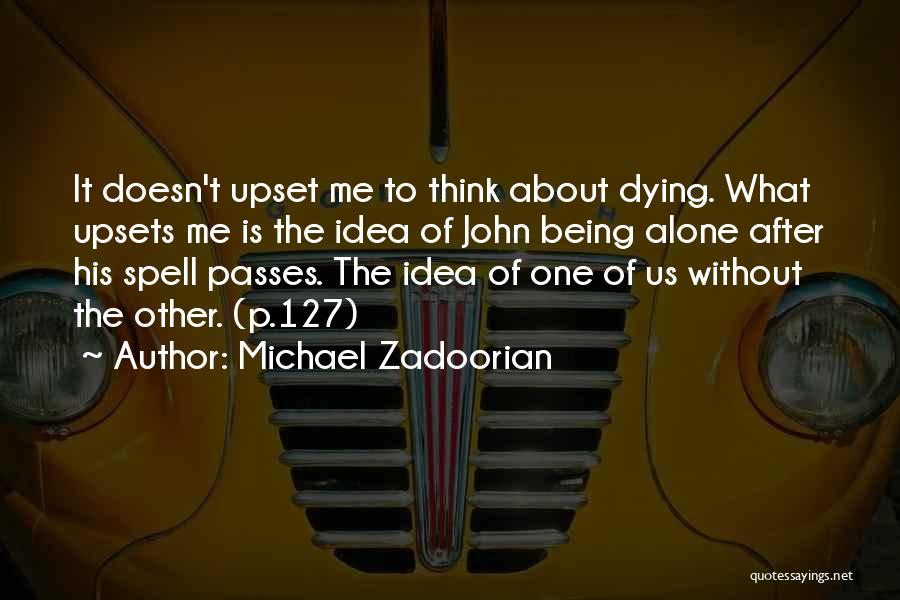 Michael Zadoorian Quotes 1806671