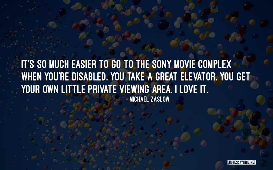 Michael Zaslow Quotes 1054802