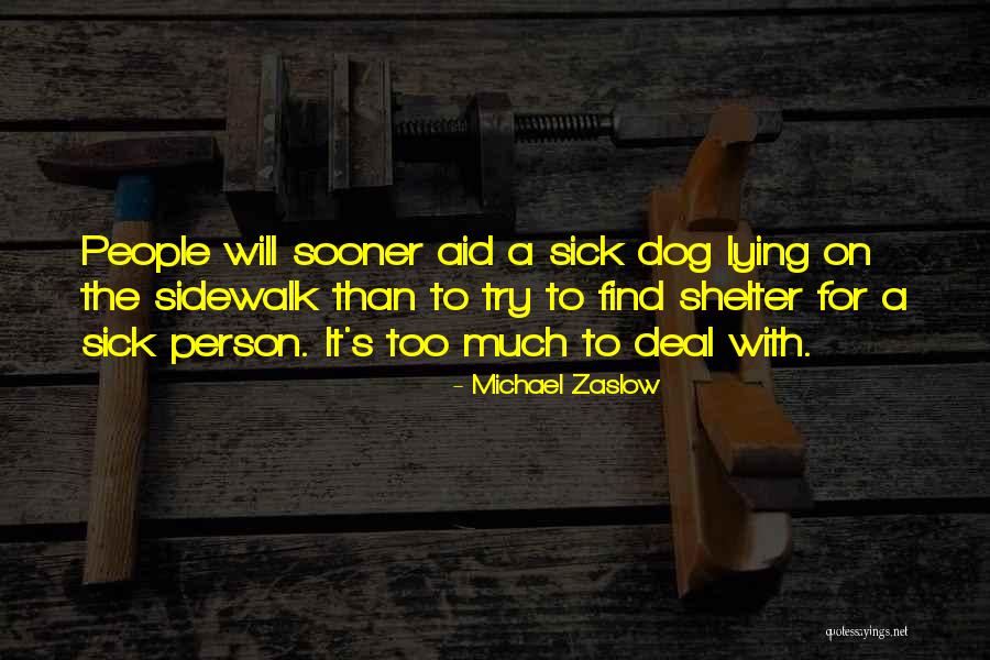 Michael Zaslow Quotes 1175747