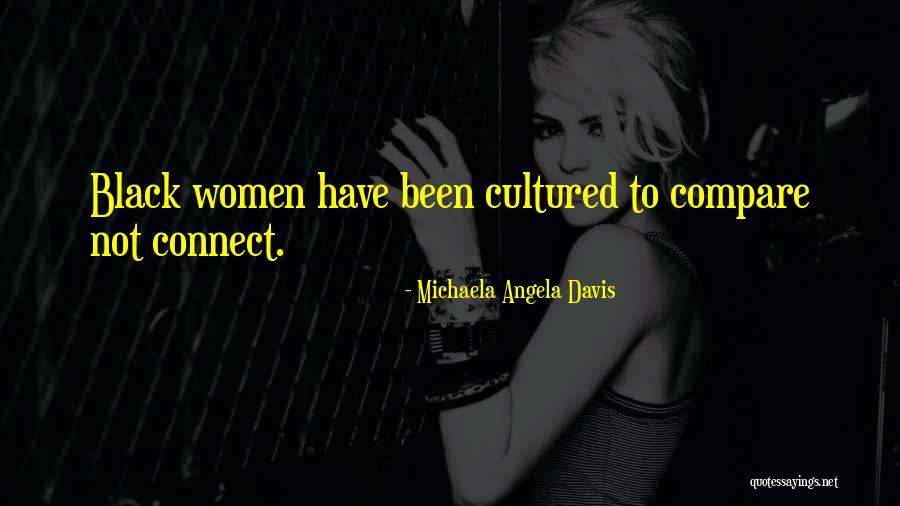 Michaela Angela Davis Quotes 221669 Michaela Angela Davis Quotes 221669