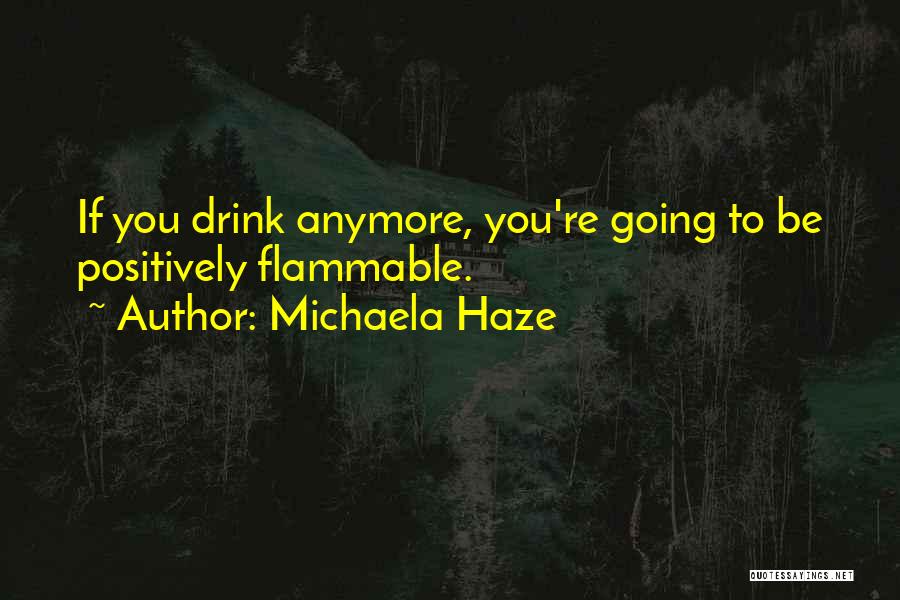 Michaela Haze Quotes 1991875