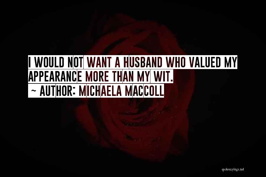 Michaela MacColl Quotes 1927361