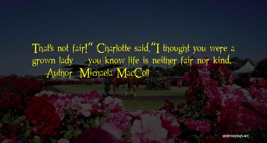 Michaela MacColl Quotes 356098