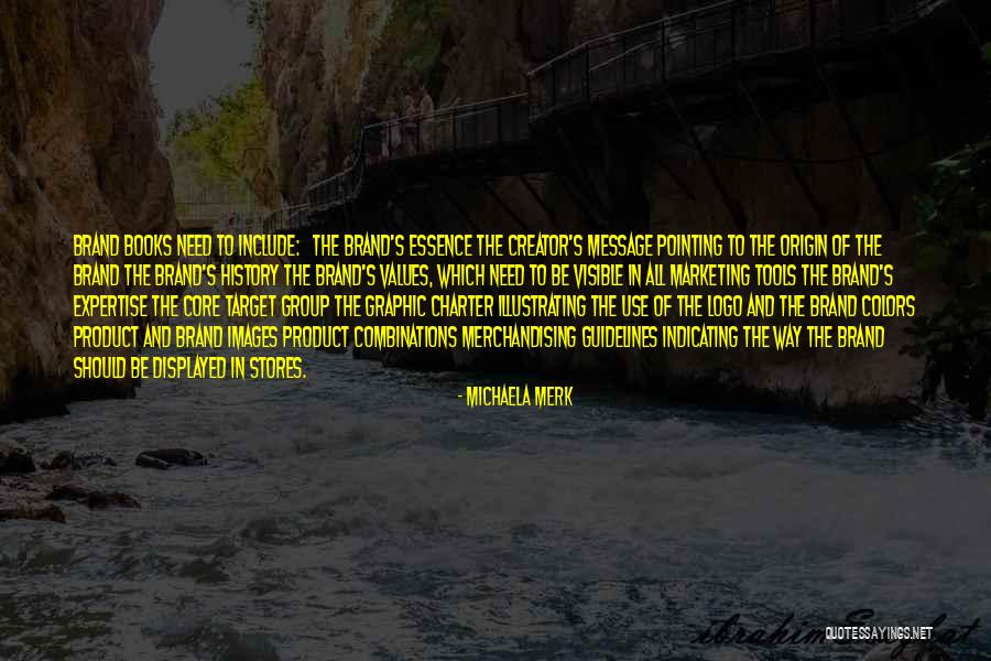 Michaela Merk Quotes 2073728 Michaela Merk Quotes 2073728