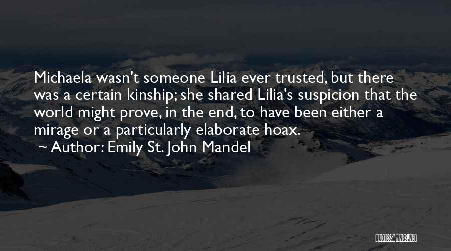 Michaela Quotes By Emily St. John Mandel