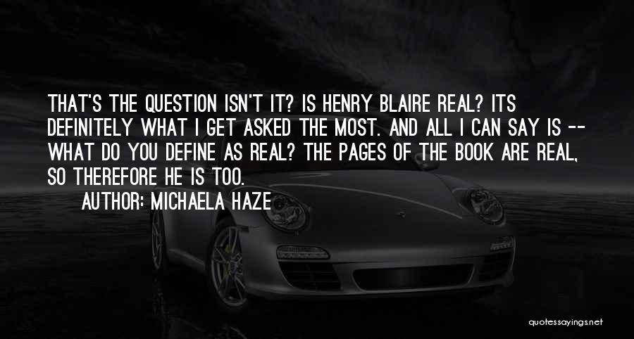Michaela Quotes By Michaela Haze