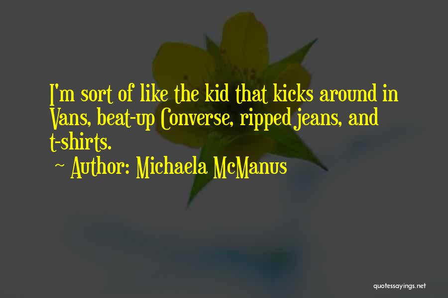 Michaela Quotes By Michaela McManus