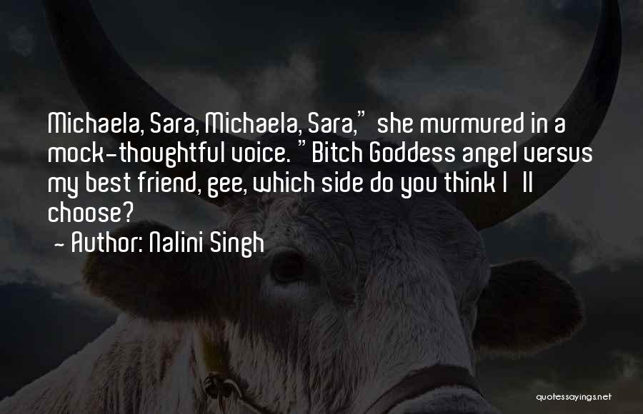 Michaela Quotes By Nalini Singh