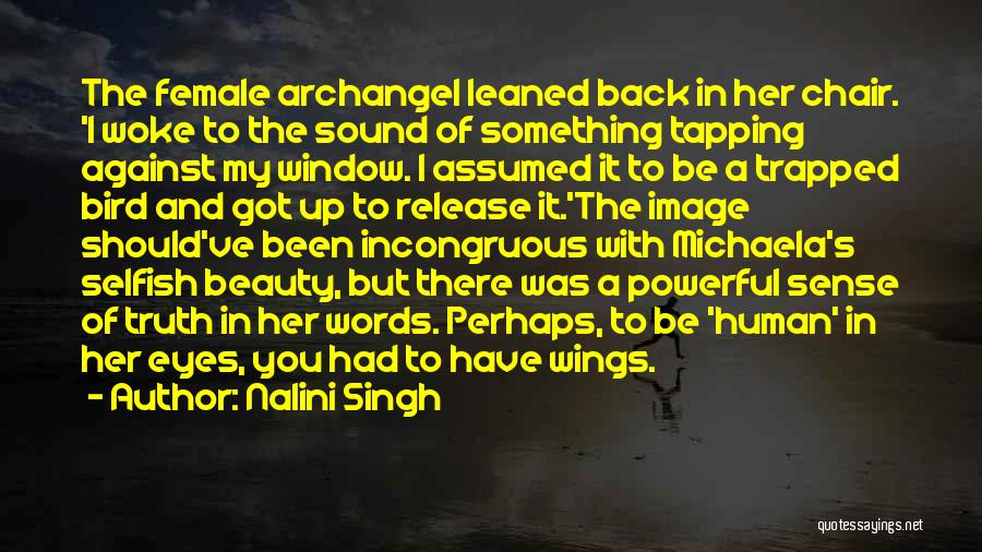 Michaela Quotes By Nalini Singh