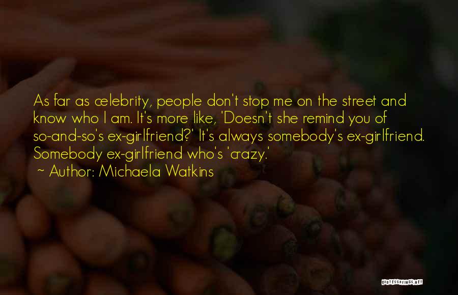 Michaela Watkins Quotes 2192336