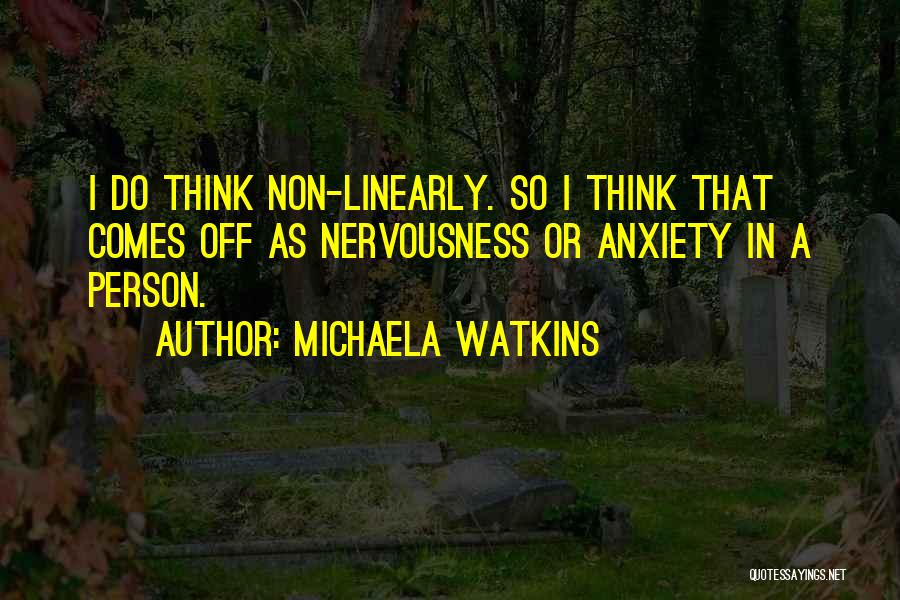 Michaela Watkins Quotes 777446