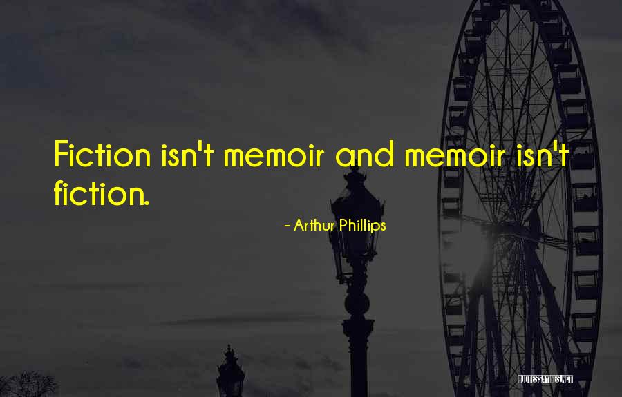 Michaelene Conner Quotes By Arthur Phillips Michaelene Conner Quotes By Arthur Phillips