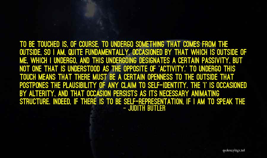 Michaelene Thomas Quotes By Judith Butler Michaelene Thomas Quotes By Judith Butler